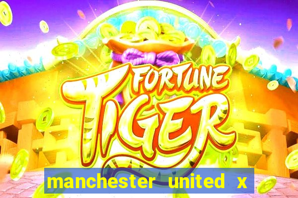 manchester united x tottenham ao vivo multi canais